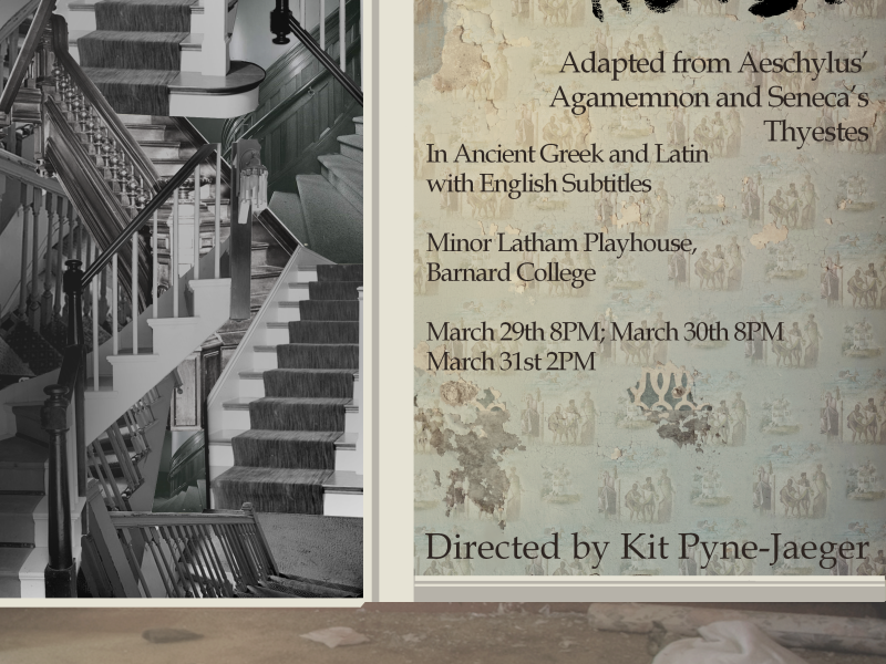 The Barnard Columbia Ancient Drama Group Presents Mangled House